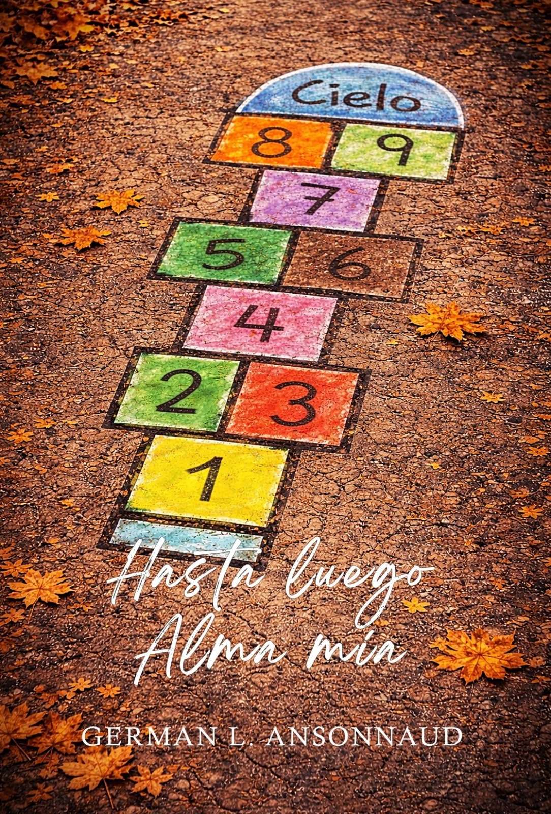 Rayuela dibujada con tizas de colores sobre la tierra, del uno al nueve y el Cielo, entre hojas secas de otoño.